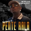 Sequência do Pente Rala - Single