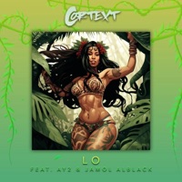 LO (feat. Ay2 & Jamol Alblack) - Single - Cortext
