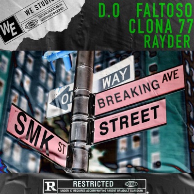 Breaking street (feat. Clona & Rayder) - Single