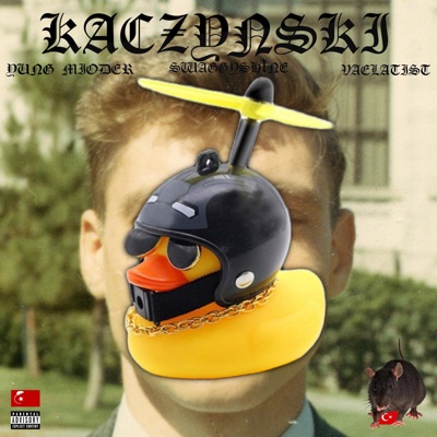 Kaczynski (feat. swaggysh1ne & vaelatist) - Single