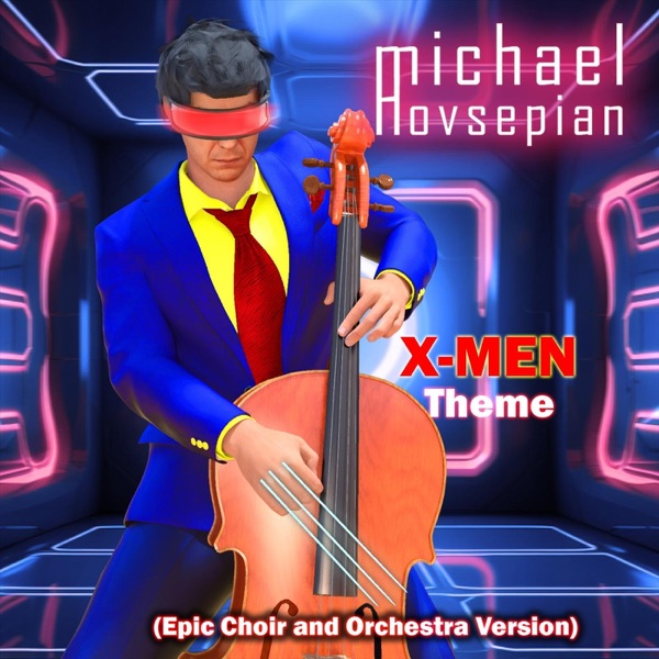 X-Men Theme (Epic Choir and Orchestra Version)