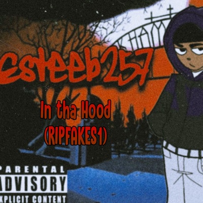 Esteeb257 - In Tha Hood (Ripfakes1) - Single