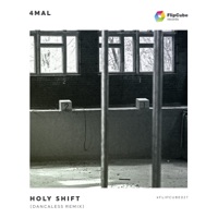 Holy Shift (Dancaless Remix) - Single - 4Mal
