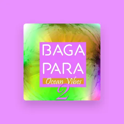 Listen to Baga Para, watch music videos, read bio, see tour dates & more!