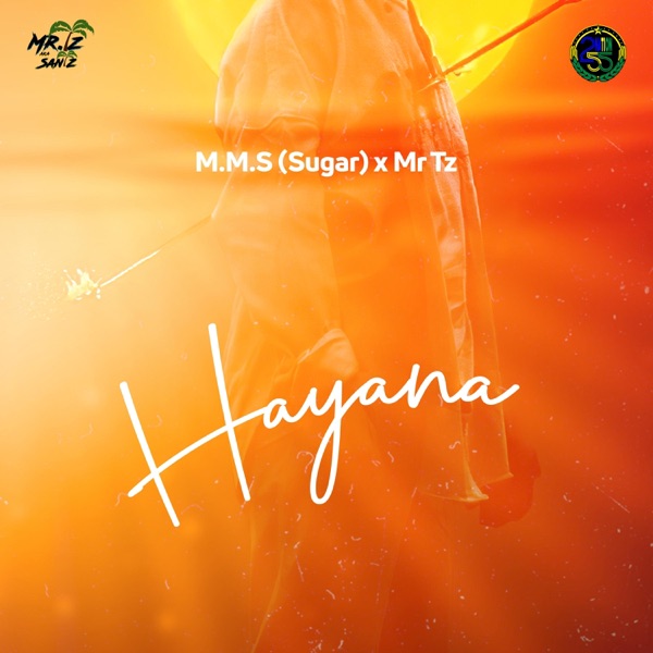 Hayana (feat. M.M.S Sugar)