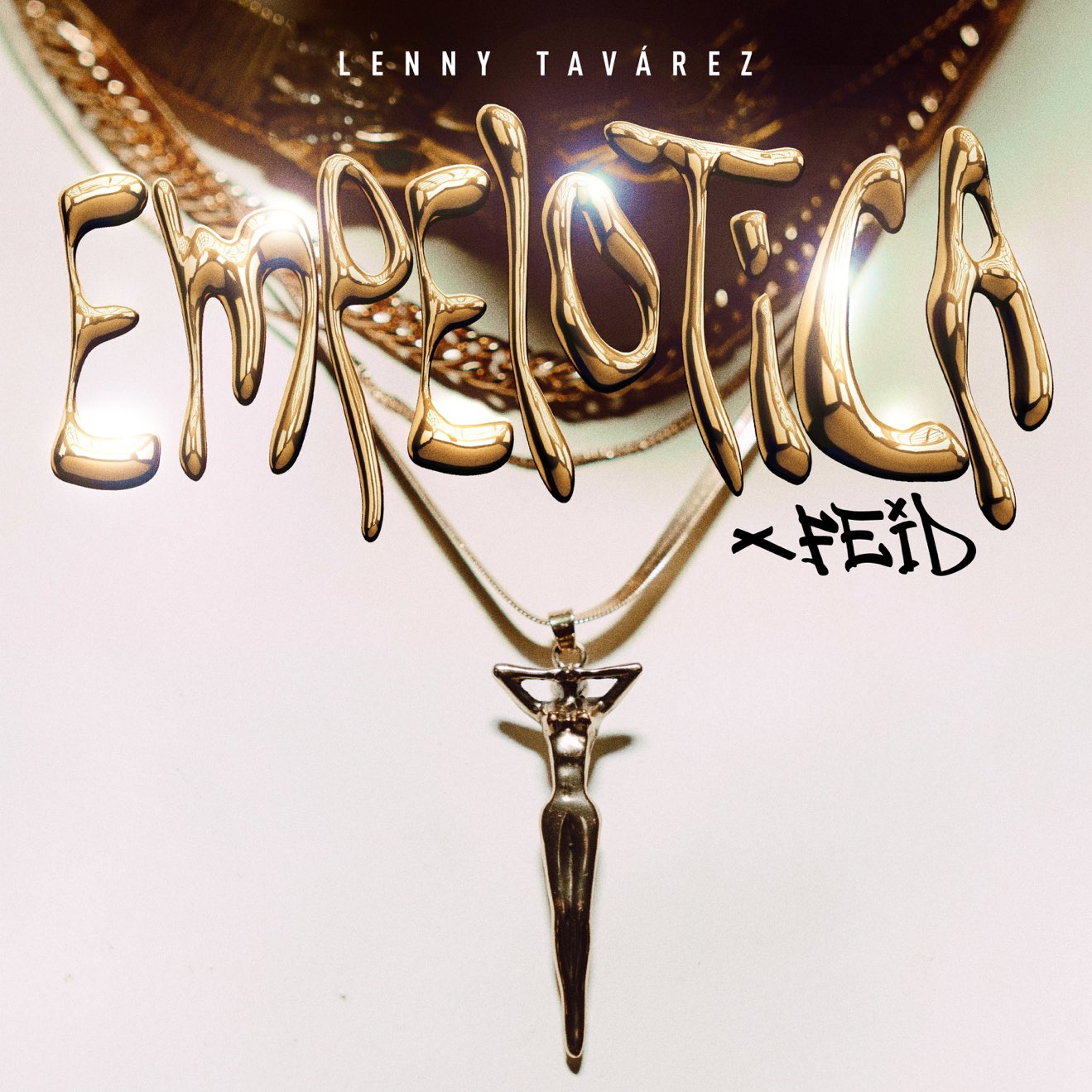 Lenny Tavárez & Feid – EMPELOTICA – Single (2024) [iTunes Match M4A]