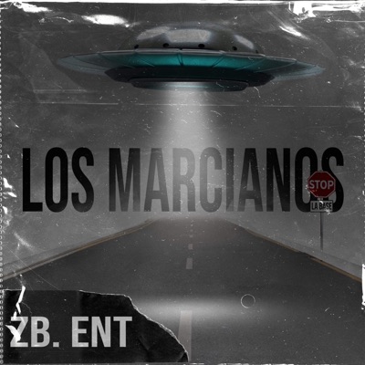 Los Marcianos (feat. Icy Wan, Dan Romero & Yareen) - Single