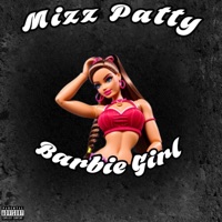 Barbie Girl - EP - Mizz Patty