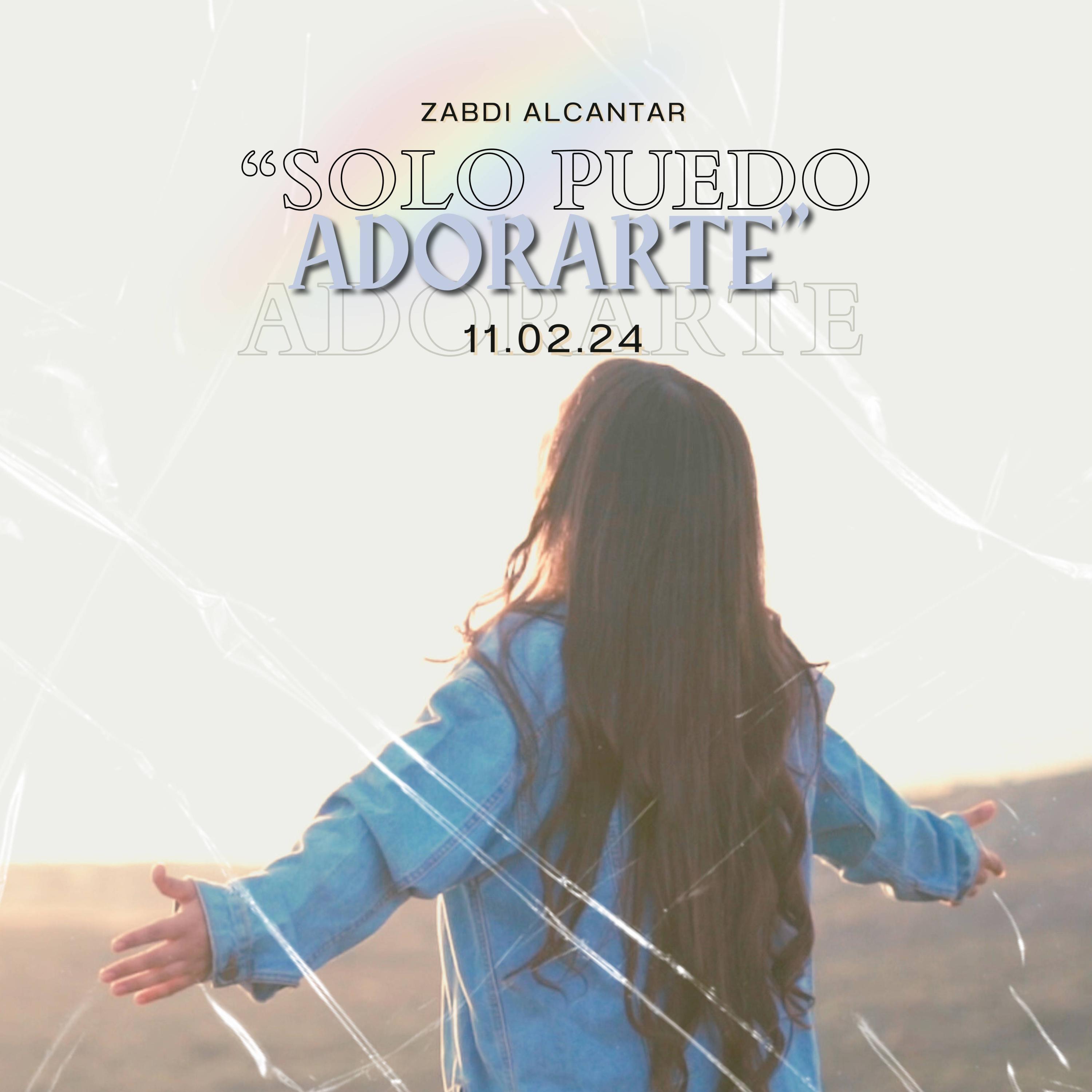 Solo puedo adorarte - Single