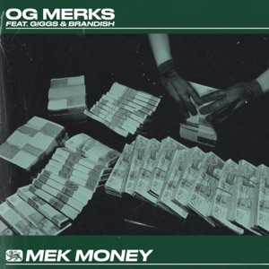 Mek Money (with Brandish) [feat. Brandish]