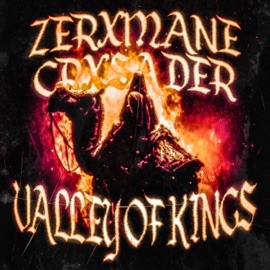 Valley of Kings ZERXMANE & CRXSADER