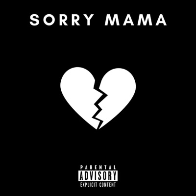 Sorry Mama - Single