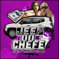 Jeep do Chefe (feat. Dj Russin) - Single - Tyson MC & MC Mininao