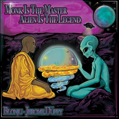Monk Is the Master Alien Is the Legend