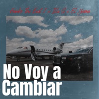 No Voy a Cambiar - Single - Franko The Best 1, El Yasma & Illa G