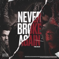 Never Broke Again - EP - Yng Buzi