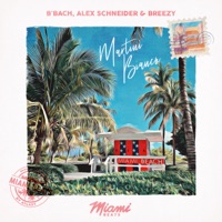 Martini Bianco - Single - B'Bach, Alex Schneider & Breezy