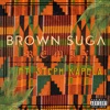 Brown Suga (Remix) - Single