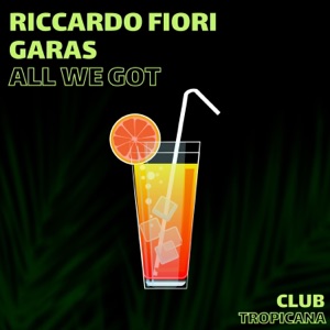 All We Got - Single