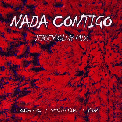 Nada Contigo (feat. F3n & Smith Five) - Single