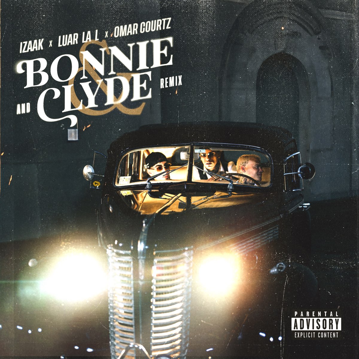 ‎BONNIE AND CLYDE (REMIX) Single Album by iZaak, Luar La L & Omar Courtz Apple Music