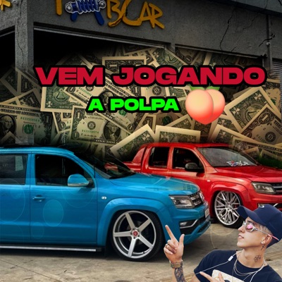 Vem Jogando a Polpa - Single