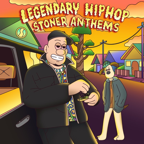 Legendary Hip Hop Stoner Anthems (LoFi and ChillHop Version - Vol. 1) - EP