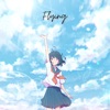 Flying - Single