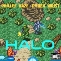 Halo (feat. Pyrex Wrist) - Single - Phillee Haze