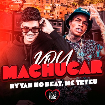 Vou Machucar (feat. ryyan no beat) - Single