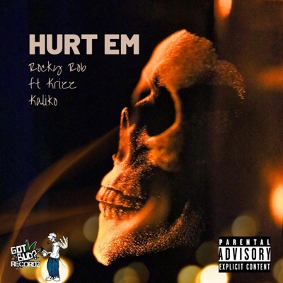 Hurt Em (feat. Krizz Kaliko) - Single
