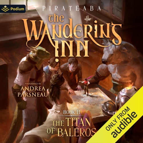 The Titan of Baleros: The Wandering Inn, Book 11 (Unabridged) cover