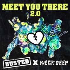 Meet You There 2.0 - Single