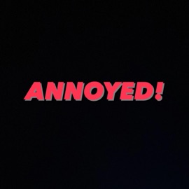 ANNOYED! (feat. Chr1sCap0ne) C2ooly