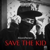 SAVE THE KID