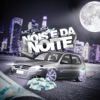 Nóis é da noite - Single