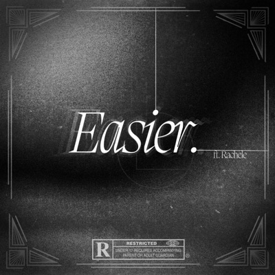 Easier (feat. Rachele) - Single