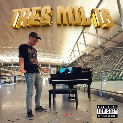 Tres Mil 16 - Single