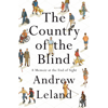 The Country of the Blind: A Memoir at the End of Sight (Unabridged) - Andrew Leland
