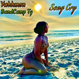 Song Cry 2.0 (feat. Bandcamp Ty) [2.0] Yahhmon