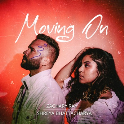 Moving On (feat. Shreya Bhattacharya) - Single