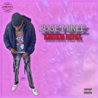 Ignition - Single - Suge Mikee