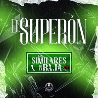 El Superón - Single - Los Similares de la Baja