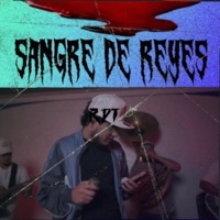 SANGRE DE REYES - Single - Reyes Del Trono