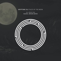 Tales Of The Moon - Single - Kryptone, Kazko & Brian David