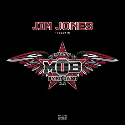 Jim Jones Presents Byrdgang 2.0