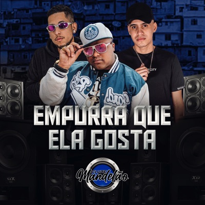 Empurra Que Ela Gosta - Single