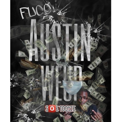 Fucc Austin We Up - EP