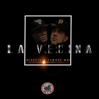 la vecina (feat. negrote) - Single