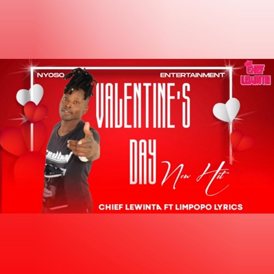 Valentine's Day (feat. Chief Lewinta) - Single